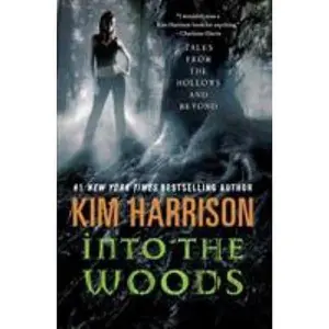 USED-Into the Woods by Harrison, Kim (Paperback)