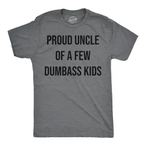 Mens Funny T Shirts Proud Uncle Of A Few Dumbass Kids Sarcastic Family Tee Mens Funny T Shirts Cool Vintage Fashion T-Shirt Gift Classic Menswear Sarcastic Apparel for Men Funny Uncle Short Sleeve Novelty Tees Dark Grey