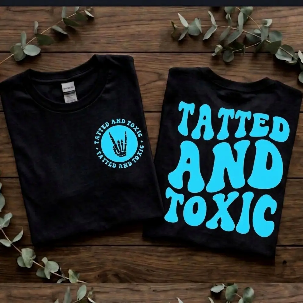tatted and toxic shirt funny retro wavy lettering cute trendy tattooed life blue and black short sleeve shirt graphic tee edgy tattoo life alternative emo vibes