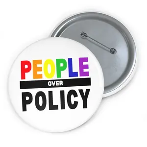 People Over Policy Button Pin (Rainbow Edition)