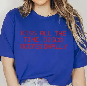 [Sale Up To 60%] Stylish Tom Kiss All The Time Quote Styles TShirt, Disco Inspired Music Tee, Fan Gift Shirt for Directioners, Occasional Merch Quote Tee