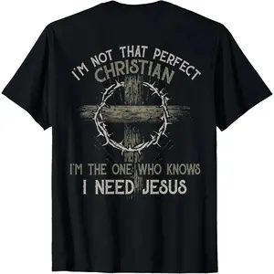 I‘m Not That Perfect Christian I‘m The One That Knows T-Shirt Graphic tees Casual Shortsleeve