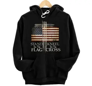 STAND FOR THE FLAG Hoodie Kneel For Cross Love USA Shirt Hoodie, Sweatshirt, T-Shirt