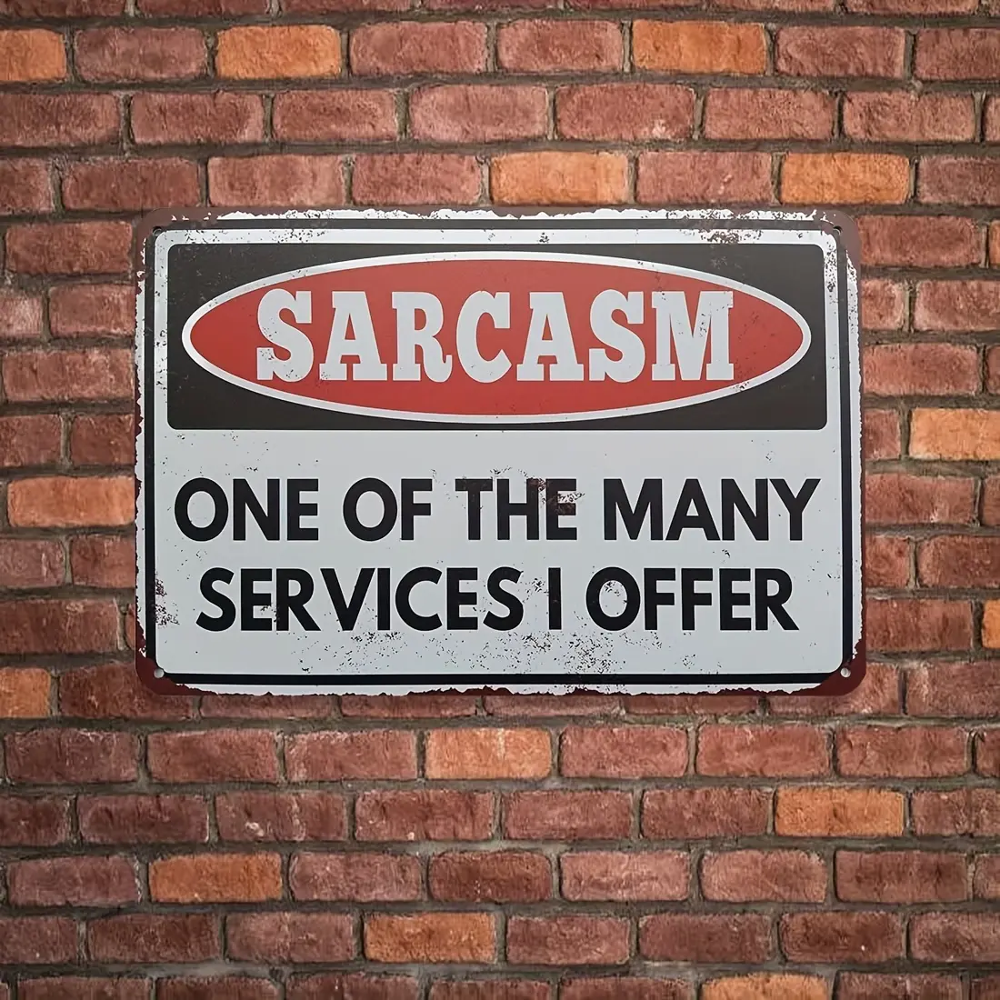 Funny Sarcastic Metal Tin Sign Wall Decor Man Cave Bar Garage Sarcasm One Of The Many Services I Offer Sign 8x12in Tin Sgins