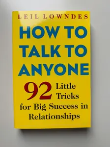 How to Talk to Anyone: 92 Psychology Tips & Skills for Relationship Success - Paperback (Career & Self-Help, Humanities & Social Sciences Book for Wallflowers)