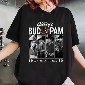 Bud And Pam Gilleys Texas T-Shirt, Urban Cowboy Movie Shirt, Gift For Fan, For Men, For Women, Full Size, Full Color