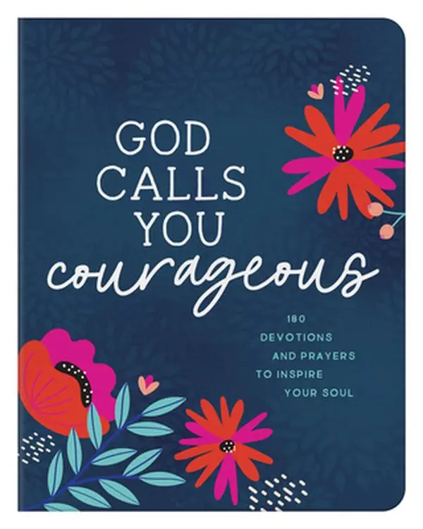 USED-God Calls You Courageous: 180 Devotions and Prayers to Inspire Your Soul by Scott, Carey (Paperback)