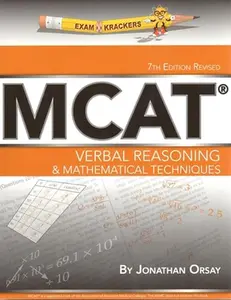 USED-Examkrackers MCAT: Verbal Reasoning and Mathematical Techniques by Jonathan Orsay (Paperback)