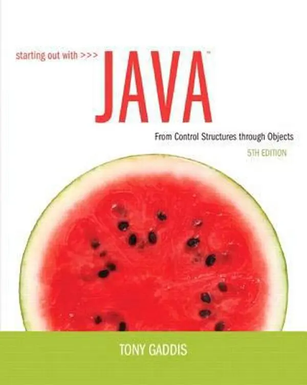 USED-Starting Out with Java: From Control Structures through Objects (5th Edition) by Tony Gaddis (Paperback)