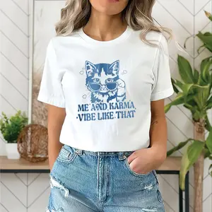 Me And Karma Vibe Like That T-Shirt Karma Is A Cat Design Cat Lover Concert Tee Teacher Gift Shirt, Casual Style