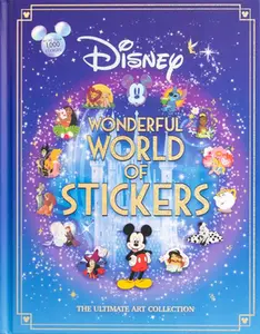 Disney Wonderful World of Stickers -- Editors of Thunder Bay Press - Hardcover