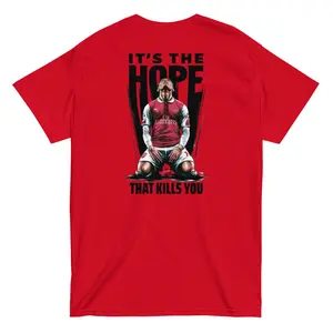 ARSENAL FAN SHIRT: It's the hope that kills you.