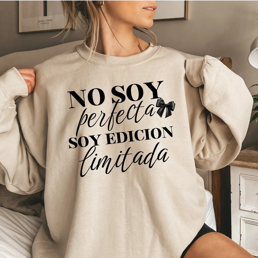 No Soy Perfecta Soy Edicion Limitada Crewneck, Bow Design, Cute Spanish Saying Sweatshirt.