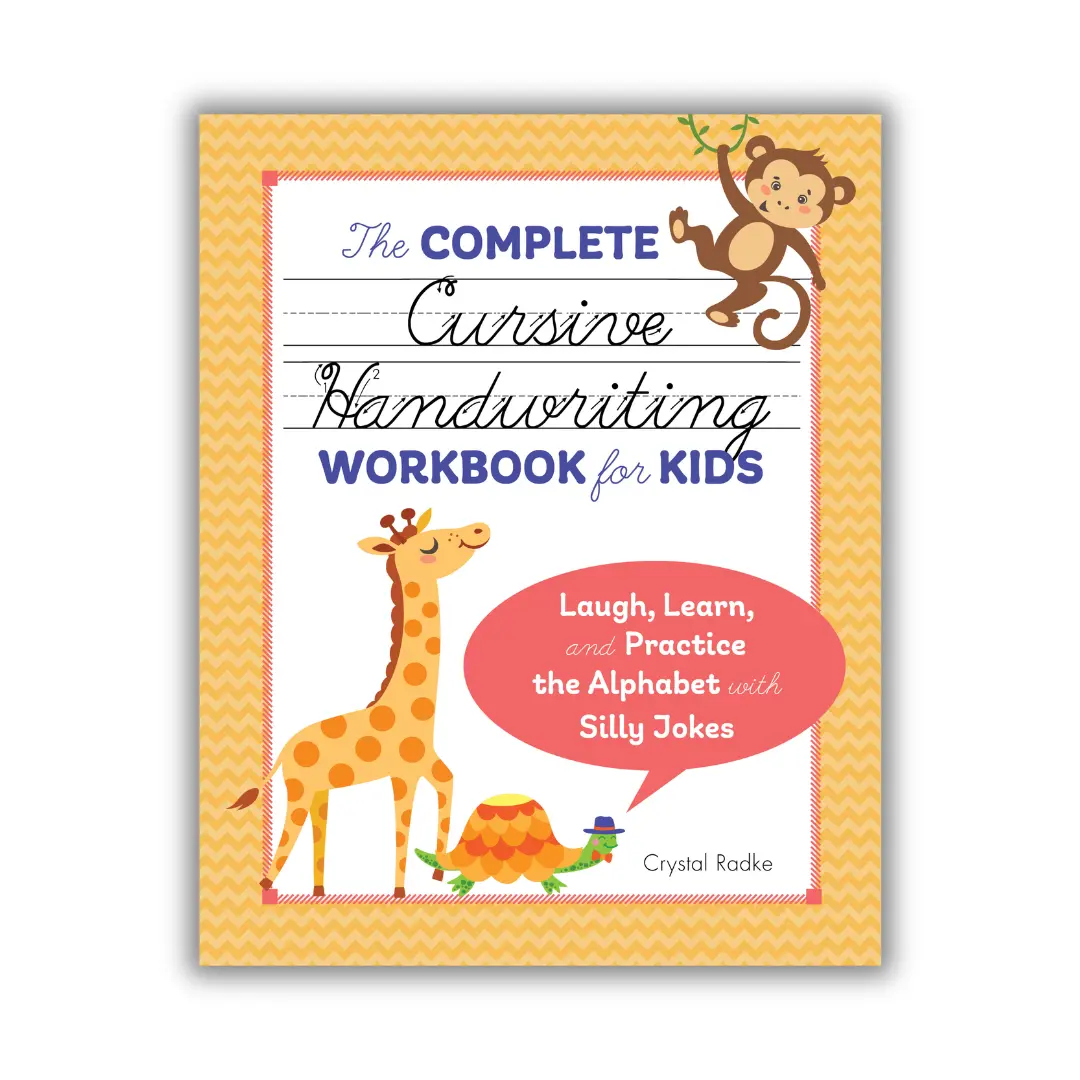 The Complete Cursive Handwriting Workbook for Kids – Fun Penmanship Practice for Ages 7–12