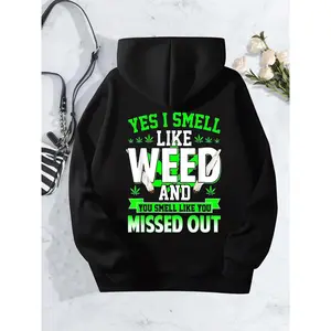 Yes, You Smell Like Weed & Lost Hoodie - Green Leaf Print Women's Hooded Long Sleeve Cotton Blend Streetwear for Gym, Workouts & Casual Outfits - Machine Washable Sweatshirts Tops Womenswear Pullover Black Fitted