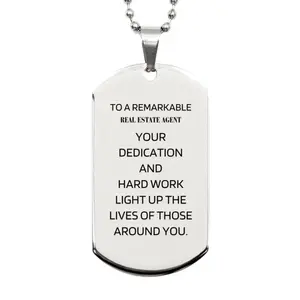 Remarkable Real Estate Agent Gifts, Your dedication and hard work, Inspirational Birthday Christmas Unique Silver Dog Tag For Real Estate Agent, Coworkers, Men, Women, Friends