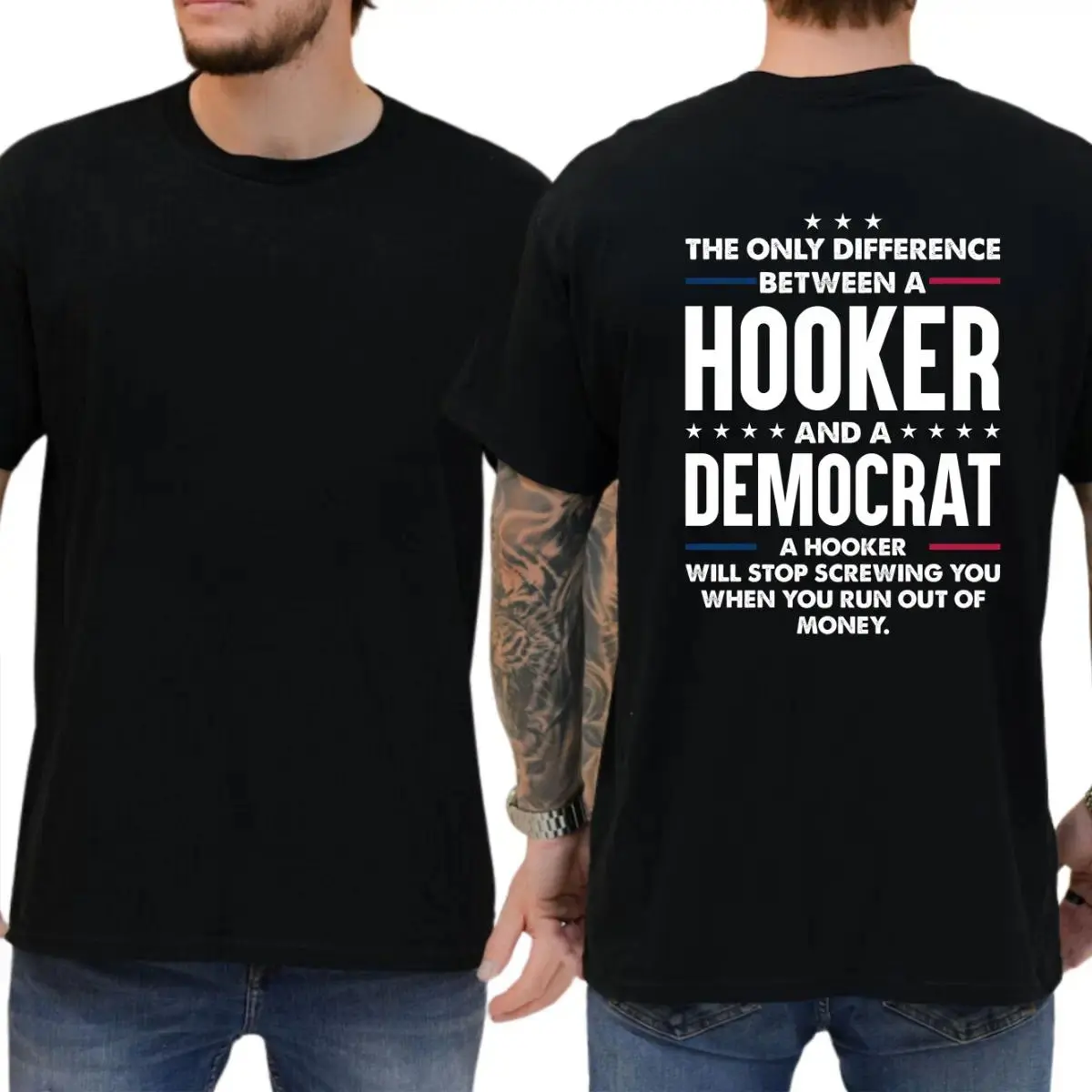 The Only Difference Between A Hooker And A Democrat Cotton T-shirt, Unisex Graphic Tees, Funny blue Shirts, Casual short-sleeved American Menswear, good black Short Sleeve