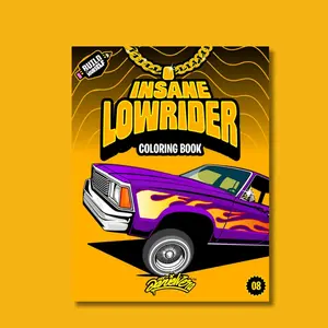 Insane Lowrider Coloring Book: Fun Lowriders adventure with 60 coloring pages for kids & teens Ages 6-18