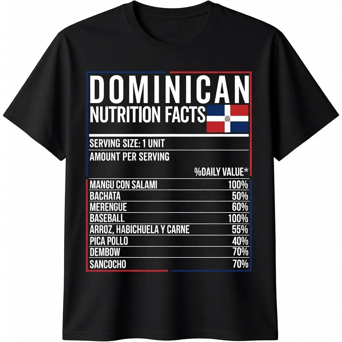 100% Cotton Unisex Dominican Nutrition Facts Food Camiseta Republica Dominicana T-Shirt