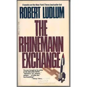 USED-The Rhinemann Exchange by Robert Ludlum (Unknown)