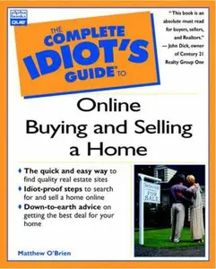 USED-Complete Idiot's Guide to Online Buying and Selling a Home (Complete Idiot's Guide) by Matthew O'brien (Paperback)