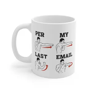 [Sale Up To 40% + Freeship] Per My Last Email Mug  Funny Office Boxing Pose Coffee Cup for Work, Coworkers, Bosses, Managers  Sarcastic Workplace Humor Gift, White Elephant
