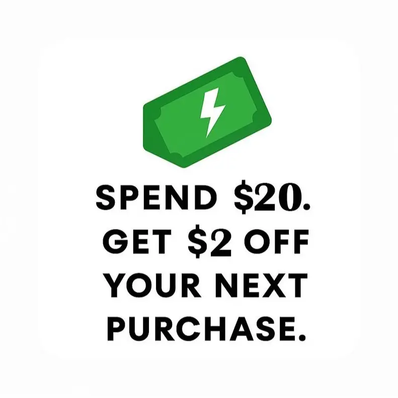 Spend $20, Get $2 Off Your Next Purchase