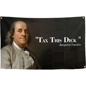 Benjamin Franklin Tax This Dick 3x5Ft Flag Tapestry for Wall Hanging College Dorm Man Cave Dorm and Outdoor Decor Gift Banner with 4 Brass Grommets