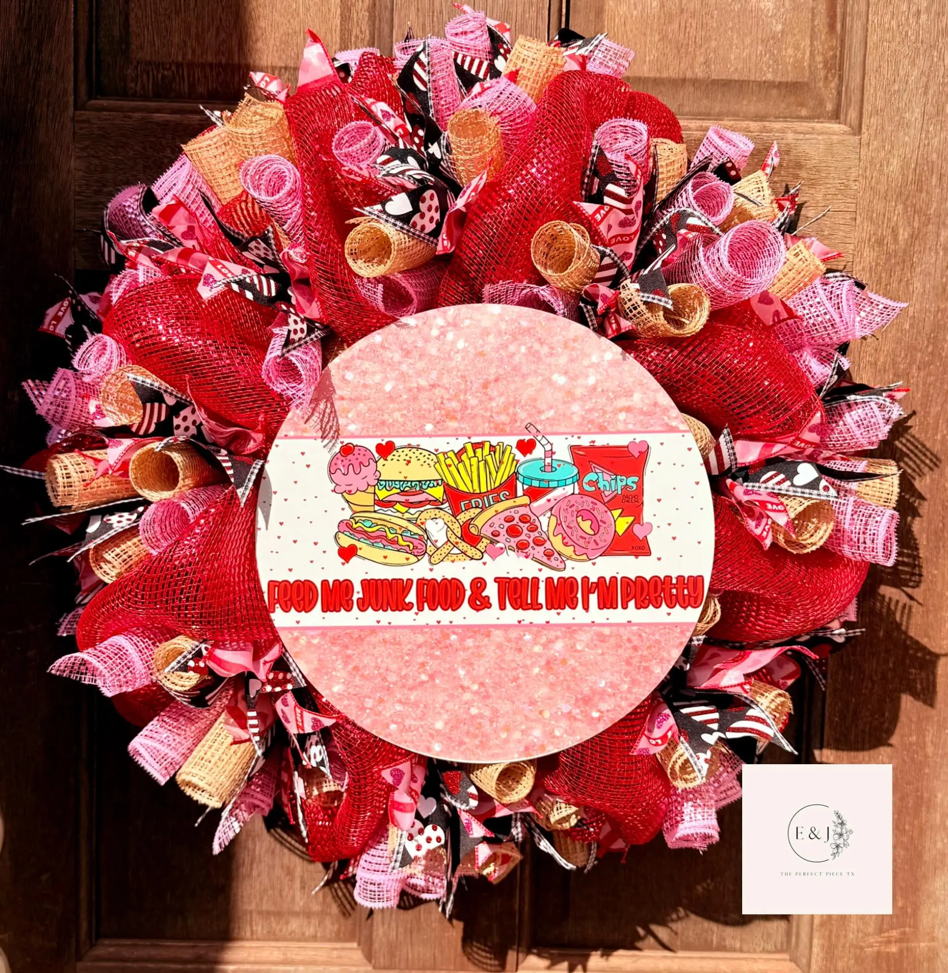 Feed Me Junk Food and Tell Me I'm Pretty Wreath