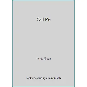 USED Book - Call Me (Greatest Texas Love Stories of all Time: Texas Tycoons #22) by Alison Kent (Unknown) - english