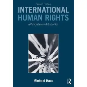 USED-International Human Rights: A Comprehensive Introduction by Haas, Michael (Paperback)