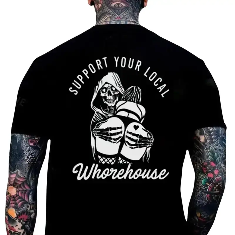 Support Your Local Whorehouse T-Shirt Bold Skeleton Tattoo Graphic for Men & Women Edgy Biker Humor Tee Streetwear with Savage Attitude Classic Crew-Neck Short-Sleeve Tee Jet Black Premium Cotton Blend
