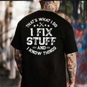 That’s What I Do I Fix Stuff And I Know Things – Funny Blue Collar Mechanic T-Shirt, Working Man T-Shirt,  Gen X Trade T-Shirt