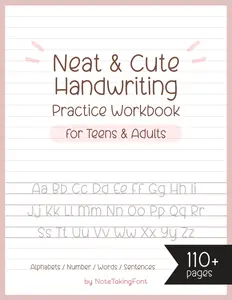 Neat and Cute Handwriting practice Workbook for adults and Teens: Improve your handwriting skill & Practice with Monoline lettering Practice Page