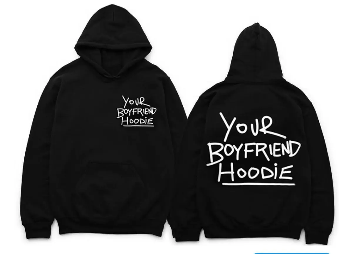 Your Boyfriend Hoodie