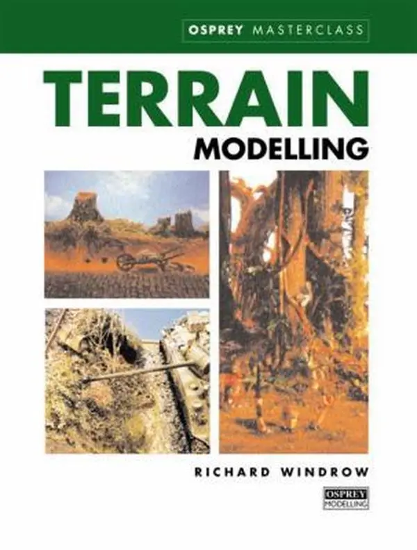 USED Book - Terrain Modelling (Modelling Masterclass) by Windrow, Richard (Hardcover) - english