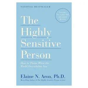 The Highly Sensitive Person: How to Thrive When the World Overwhelms You, Self-Help Guide, Daily Guided Self-Improvement Journal (Psychology & Relationships Book)