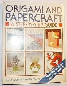 USED-Origami & Paper Craft: A Step By Step Guide by Paul Jackson (Hardcover)