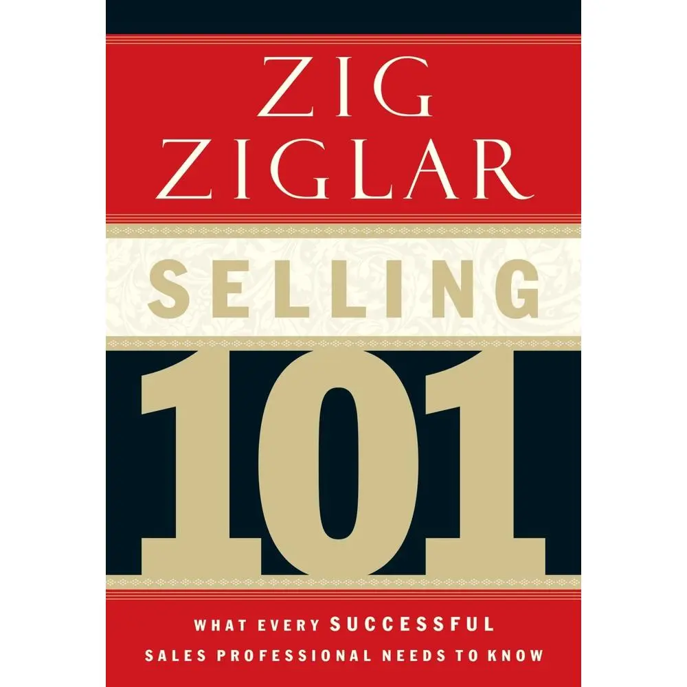 USED Book - Selling 101: What Every Successful Sales Professional Needs to Know by Ziglar, Zig (Hardcover) - english