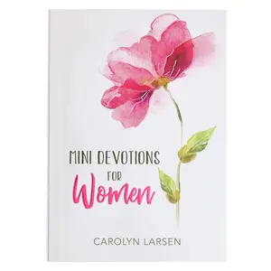 Mini Devotions for Women – 180 Short and Inspirational Daily Devotions | Softcover Gift Book