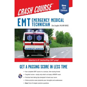 EMT (Emergency Medical Technician) Crash Course with on the internet Practice Test, 3rd Edition: Get a Passing Score in Less Time -- Christopher Coughlin - Paperback