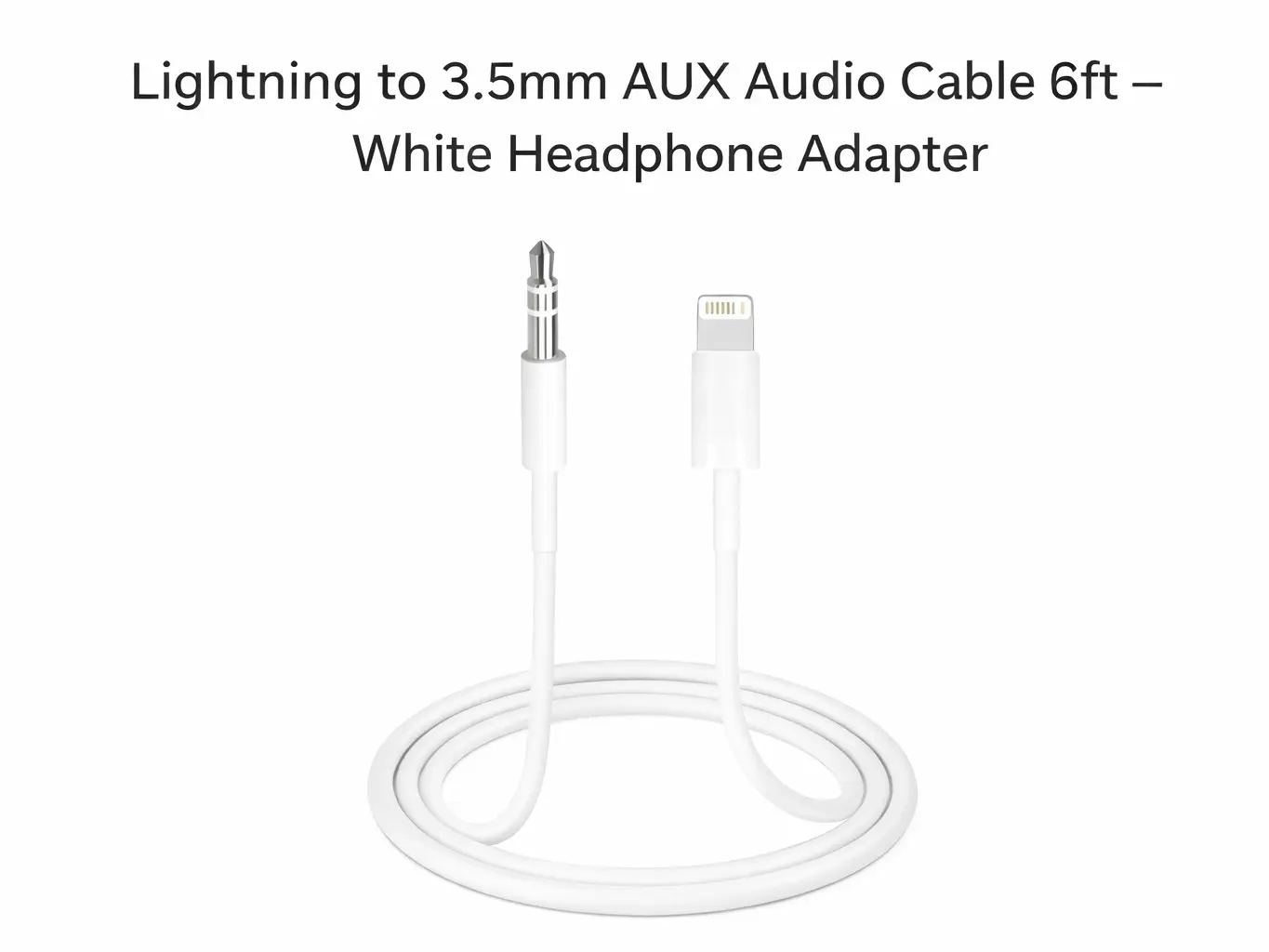 Lightning to 3.5mm AUX Audio Cable 6ft – White Headphone Adapter