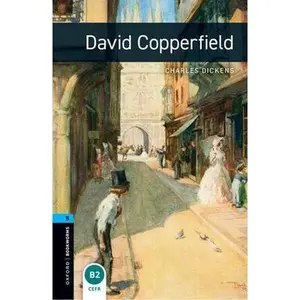 USED-Oxford Bookworms Library: David Copperfield: Level 5: 1,800 Word Vocabulary by Dickens, Charles (Paperback)