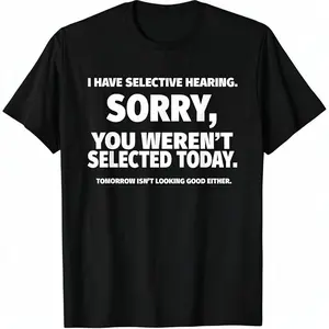 Unisex Classic Cotton Tshirt - Funny "I Have Selective Hearing" Print, Round Neck, Short Sleeve, Casual Streetwear Men's Graphic Top