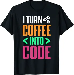 I Turn Coffee Into Code Cool Software Engineer women men T-Shirt - Matthewgol Shop 51B0CSPMV3VJ