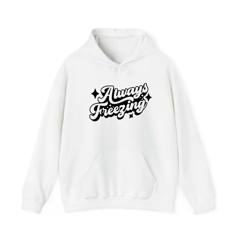 Always Freezing - Unisex Cotton Hoodie Men And Women Casual Pullover