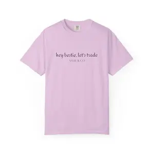 hey bestie let’s trade shirt | minimalist script tee
