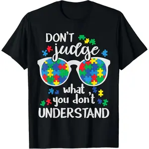 Don't Judge Understand Love Autistic Kids Autism Awareness T-Shirt
