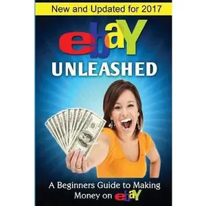 USED-eBay Unleashed: A Beginners Guide To Selling On eBay by Nick Vulich (Paperback)