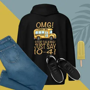 OMG! Just say 10-4! Unisex heavy blend zip hoodie school bus driver swag Fabric Fleece Menswear Pocket Soft Polyester Sweatshirts Tops